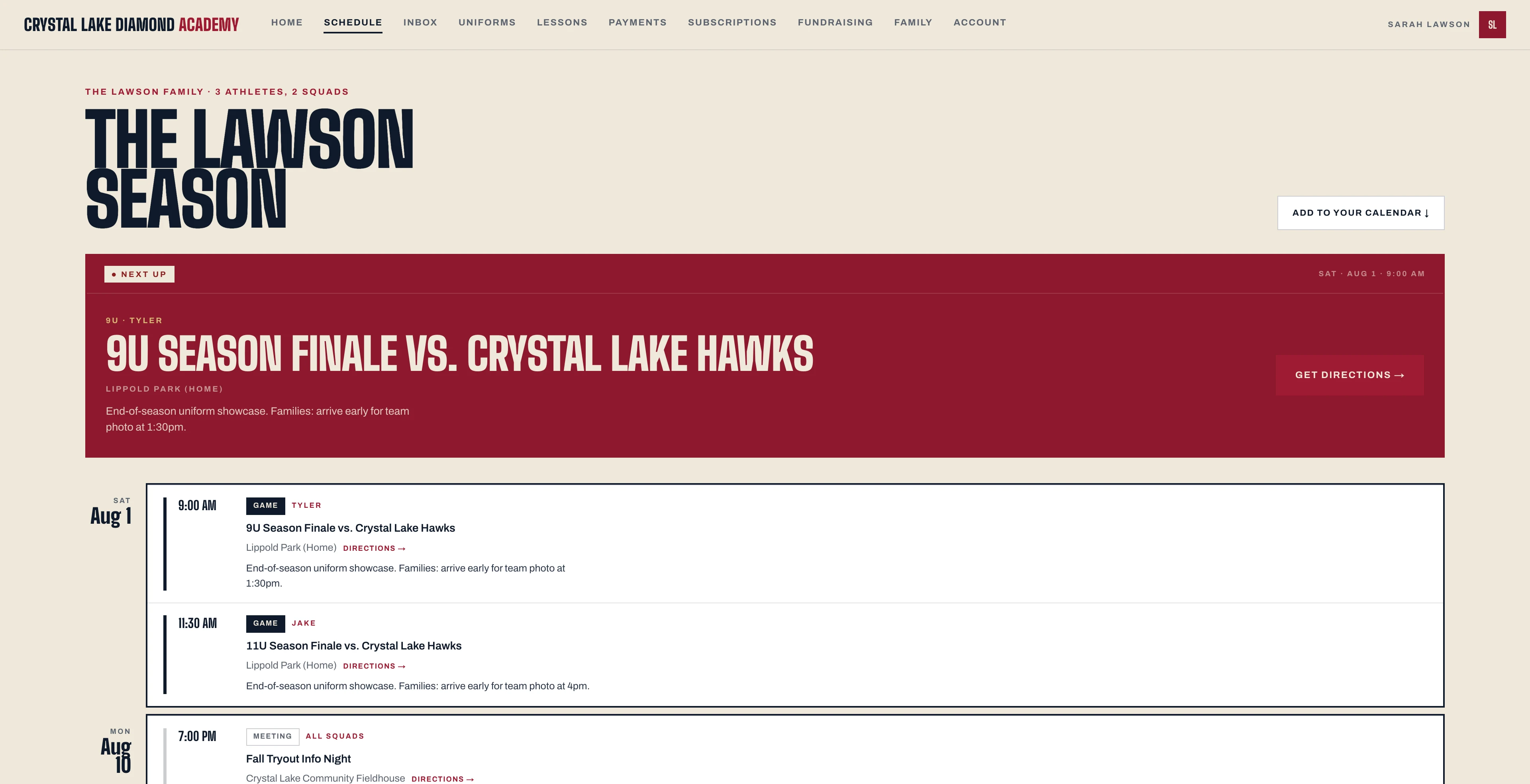 Family side, the schedule: every game and practice